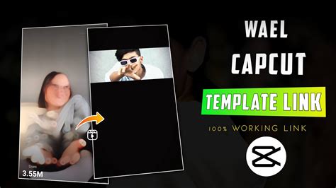 Wael Capcut Template Link Working Link