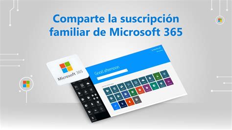 Comparte la suscripción familiar de Microsoft 365 Rápido y