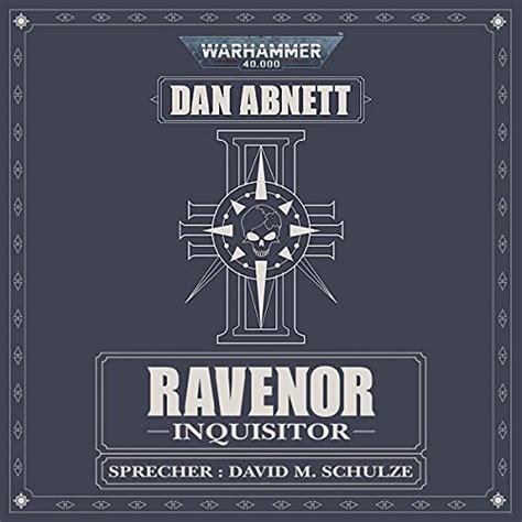 Inquisitor Warhammer 40000 Ravenor 1 Audio Download Dan Abnett