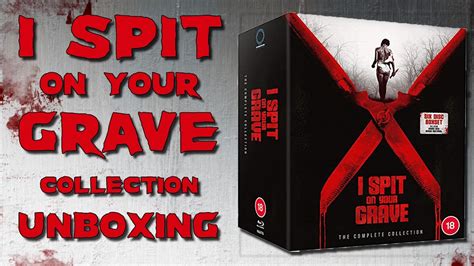 I Spit On Your Grave Collection Unboxing Day Of The Woman Blu Ray