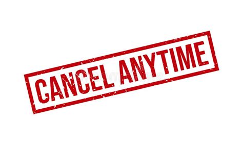 Cancel Anytime Rubber Grunge Stamp Seal Stock Vector Stock Vector ... 