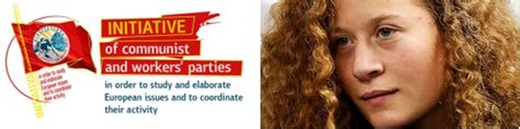 In Defense Of Communism Free Ahed Tamimi Statement Of The Secretariat Of The European