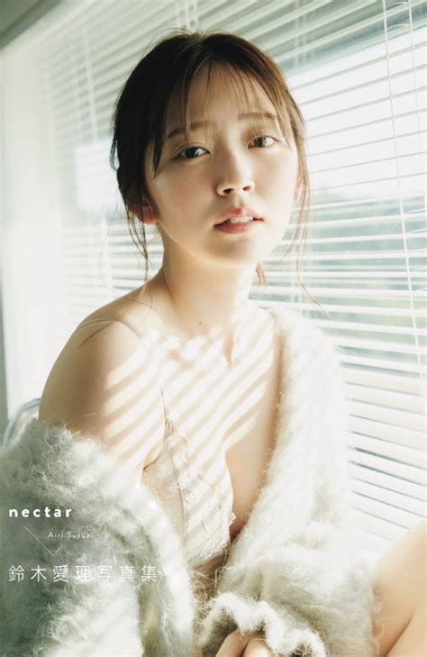 Photobook Airi Suzuki Nectar Bestgirlsexy