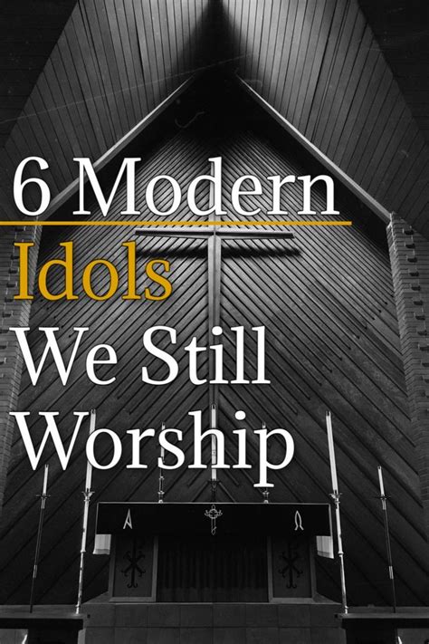 10 Surprising Modern Day Idols How To Identify Idol Worship In Your