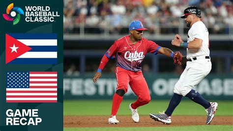 Cuba Vs United States Game Highlights 2023 World Baseball Classic