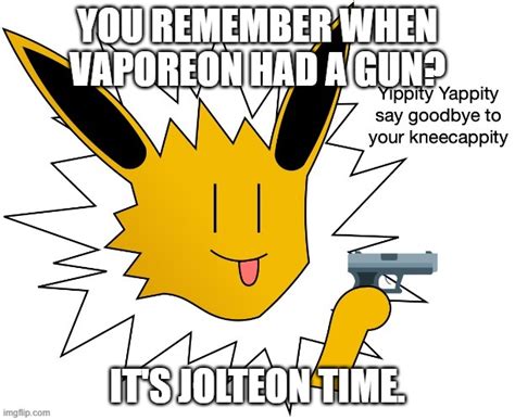 Image Tagged In Jolteon Gun Thanks Memegamer Imgflip