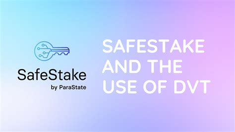 Safestake And The Use Of Dvt Getting To Know The Control Center… By