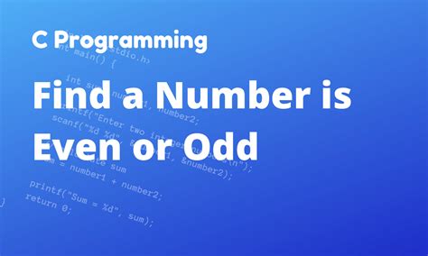 C Program To Check Number Even Or Odd Artofit