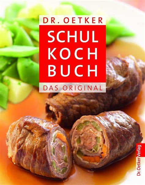 Schulkochbuch Das Original Dr Oetker Amazon De B Cher