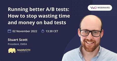 Running Better A B Tests How To Stop Wasting Time And Money On Bad