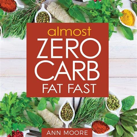 Almost Zero Carb Meal Plan Low Carbe Diem Zero Carb Foods Carbs No Carb Diets