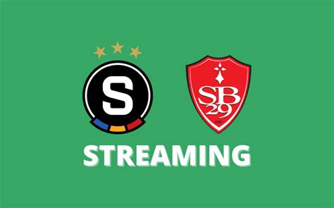 Streaming Sparta Prague Brest Voici La Meilleure Solution Pour Voir