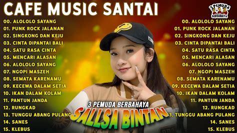 Alololo Sayang Sallsa Bintan X Pemuda Berbahaya Full Album Live