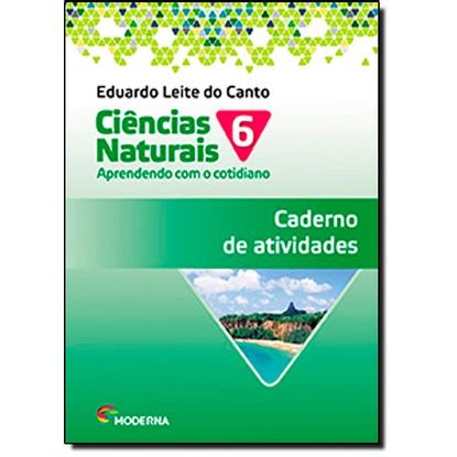 Ciências Naturais Aprendendo o Cotidiano Caderno de Atividades