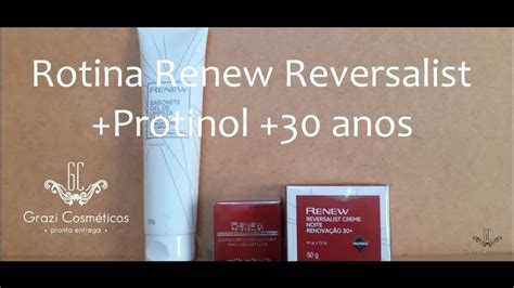 Rotina Renew Reversalist Noite 30 Anos Renew Reversalist Protinol L