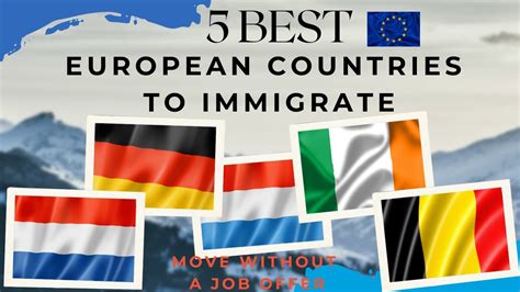 Easiest European Countries To Move Without A Job 5 Best European