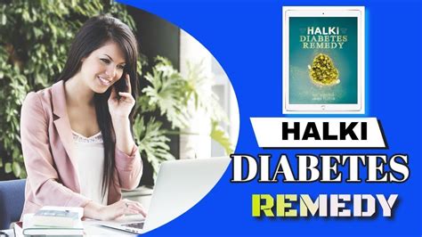 Halki Diabetes Remedy Review Help Or Hype Youtube