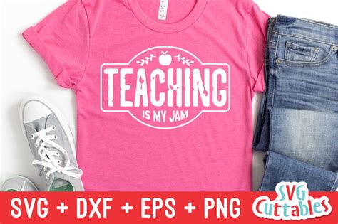 Teaching Is My Jam Svg Teacher Cut File Svg Dxf Eps Png