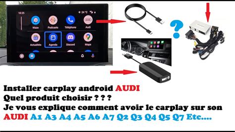 Installer Carplay Android Audi Quel Produit Choisir Je Vous