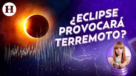 Eclipse Mover Energ As Mhoni Vidente Advierte Sobre Sismo M S