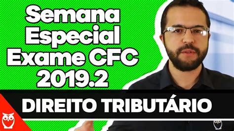 Semana Especial Exame Cfc Direito Tribut Rio Youtube