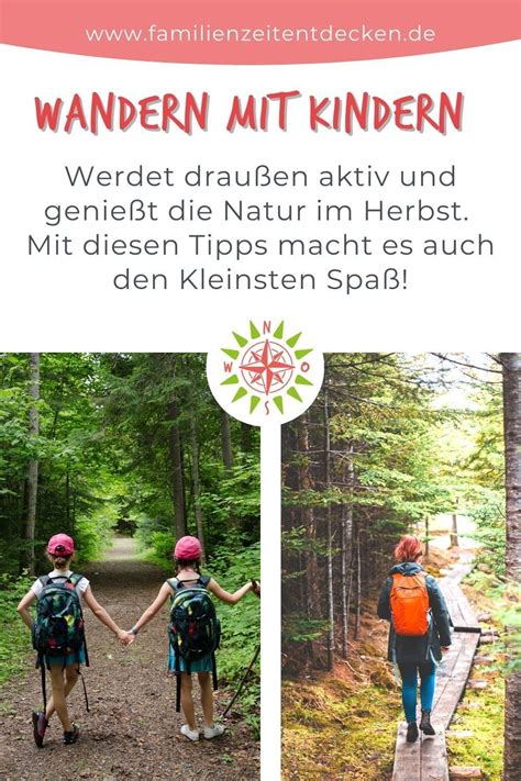 Wandern Mit Kindern Wie Es Den Kleinen Und Gro En Spa Macht