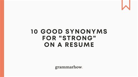 10 Good Synonyms For Strong On A Resume