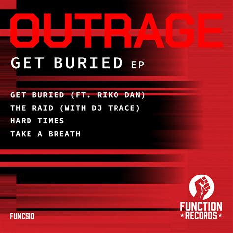 Riko Dan Outrage UK DJ Trace Get Buried EP Function Records