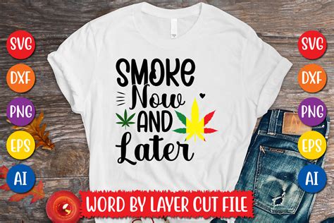 Smoke Now And Later Svg Design Graphic By Megasvgart Creative Fabrica