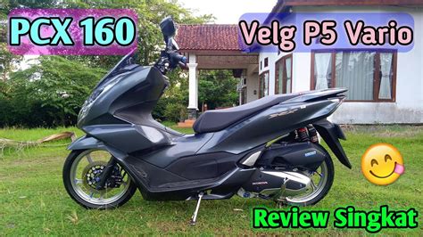 Pcx Velg Palang Vario Old Review Youtube