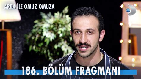 Arda ile Omuz Omuza 186 Bölüm Fragmanı ERSİN ARICI YouTube