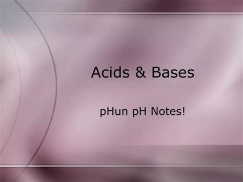 PPT - Acids & Bases PowerPoint Presentation, free download - ID:5797033