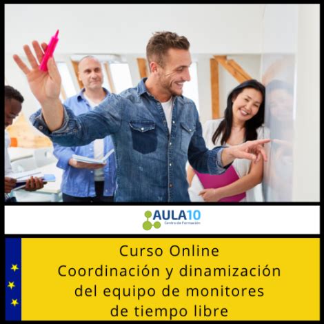 Curso Online Coordinaci N Equipo De Monitores