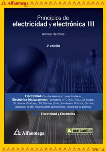 Principios De Electricidad Y Electrónica Iii 2ª Edición De Hermosa