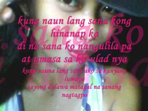 Kung Nauna Lang Ako W Lyrics By Curse One Youtube