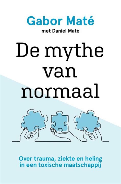 De Mythe Van Normaal Gabor Mat Psychosenet