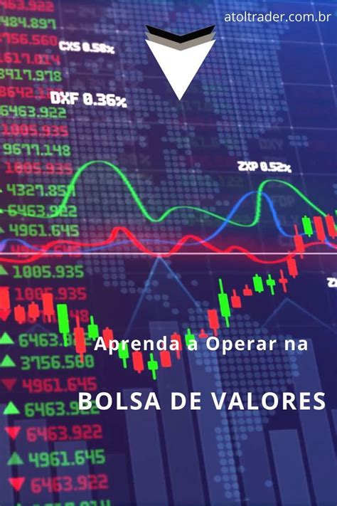 Aprenda A Operar Na Bolsa De Valores Opere Aquilo Que Você Vê [vídeo