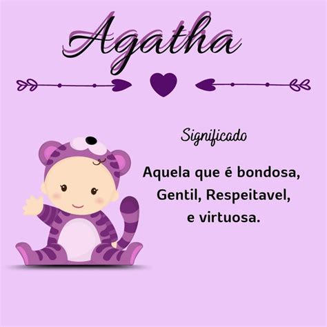 Significado Do Nome Agatha Significados Dos Nomes Nomes Bonitos E