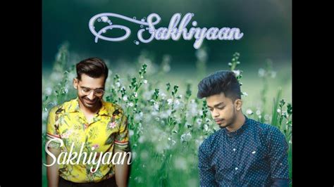 Maninder Buttar Sakhiyaan Full Song Mixsingh Babbu New Punjabi