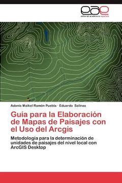 Libro Gu A Para La Elaboraci N De Mapas De Paisajes Con El Uso Del