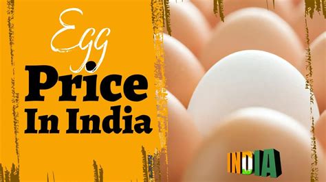 Egg Price In India Egg Price In India Eggs Price In All India