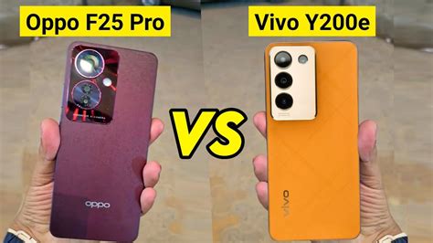 Oppo F25 Pro 5G Vs Vivo Y200e 5G Full Comparison Which Is Best YouTube