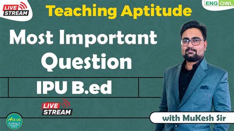 Teaching Aptitude Ipu B Ed Most Important Question The