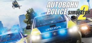 Autobahnpolizei Simulator 2 für PC Spiel kostenlos herunterladen LuaDist