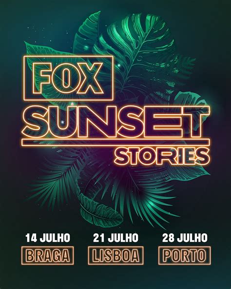 Fox Sunset Stories Est O De Volta Para Celebrar O Ver O