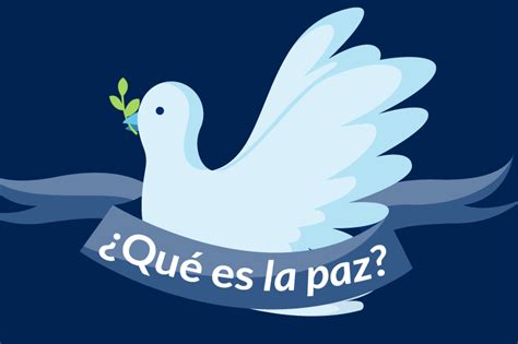 ¿sabes Qué Es La Paz Construyendo Espacios Para La Paz