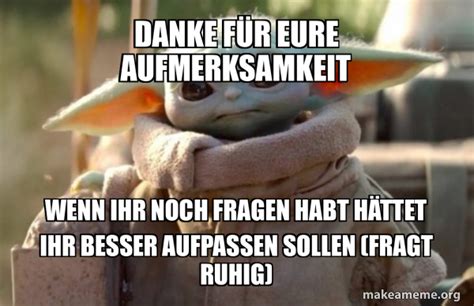 Danke für eure Aufmerksamkeit Wenn ihr noch Fragen habt hättet ihr