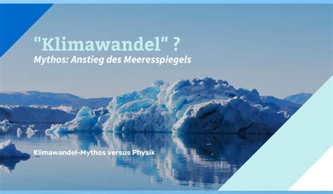 Klimawandel Mythos Anstieg Des Meeresspiegels Schweizerischer