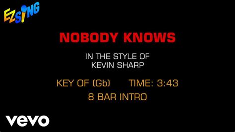 Kevin Sharp Nobody Knows Karaoke Ez Sing Youtube