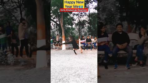 Girls Khatarnak Reaction 🇮🇳🥀 Happynewyear Stunt Viral Trending Blacktigaya Youtube